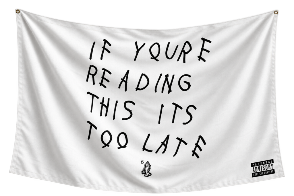 If You're Reading This It's Too Late